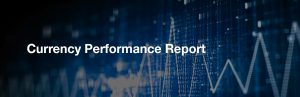 Currency Performance Report